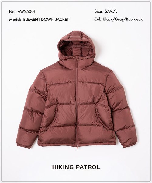 HIKING PATROL (ハイキング・パトロール) ELEMENT DOWN JACKET AW25001