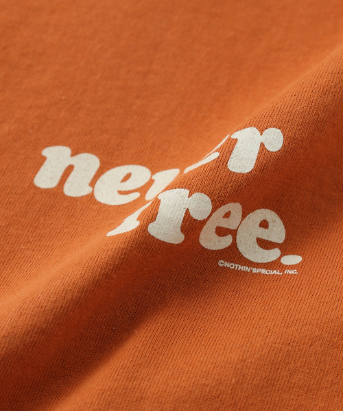 NOTHIN SPECIAL(ナッシンスペシャル)の「【NOTHIN SPECIAL/ナッシンスペシャル】 NEVER FREE TEE(Tシャツ/カットソー・レディース・オレンジ・MEDIUM)」の9枚目の写真