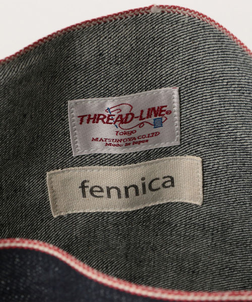 fennica（フェニカ）の「松野屋 THREAD-LINE × fennica / デニム