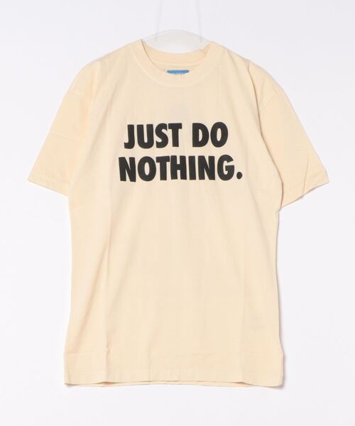 JUST DO NOTHING T-SHIRT