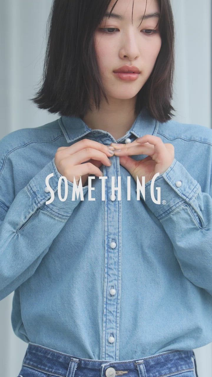 SOMETHING パールボタンデニムシャツ（シャツ/ブラウス）｜SOMETHING